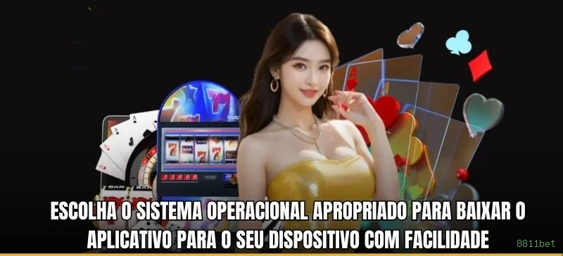8811bet app de jogo para jogadores brasileiros